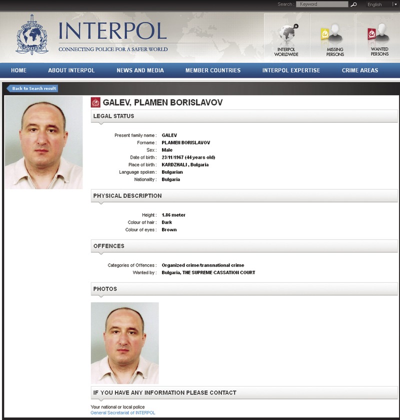 След като миналата седмица дупнишките “братя”Галеви бяха дадени за издирване на Интерпол