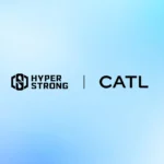CATL сключва рекордна сделка за 60 GWh натриево-йонни батерии с HyperStrong